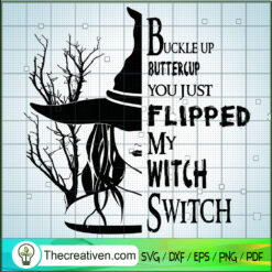 Buckle Up Buttercup You Just Flipped M SVG Cut File fo Design 44553