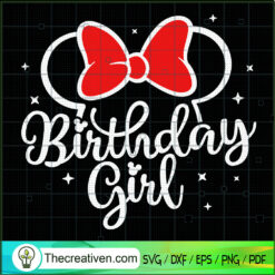 Birthday Girl SVG, Minnie Bow SVG, Walt Disney SVG