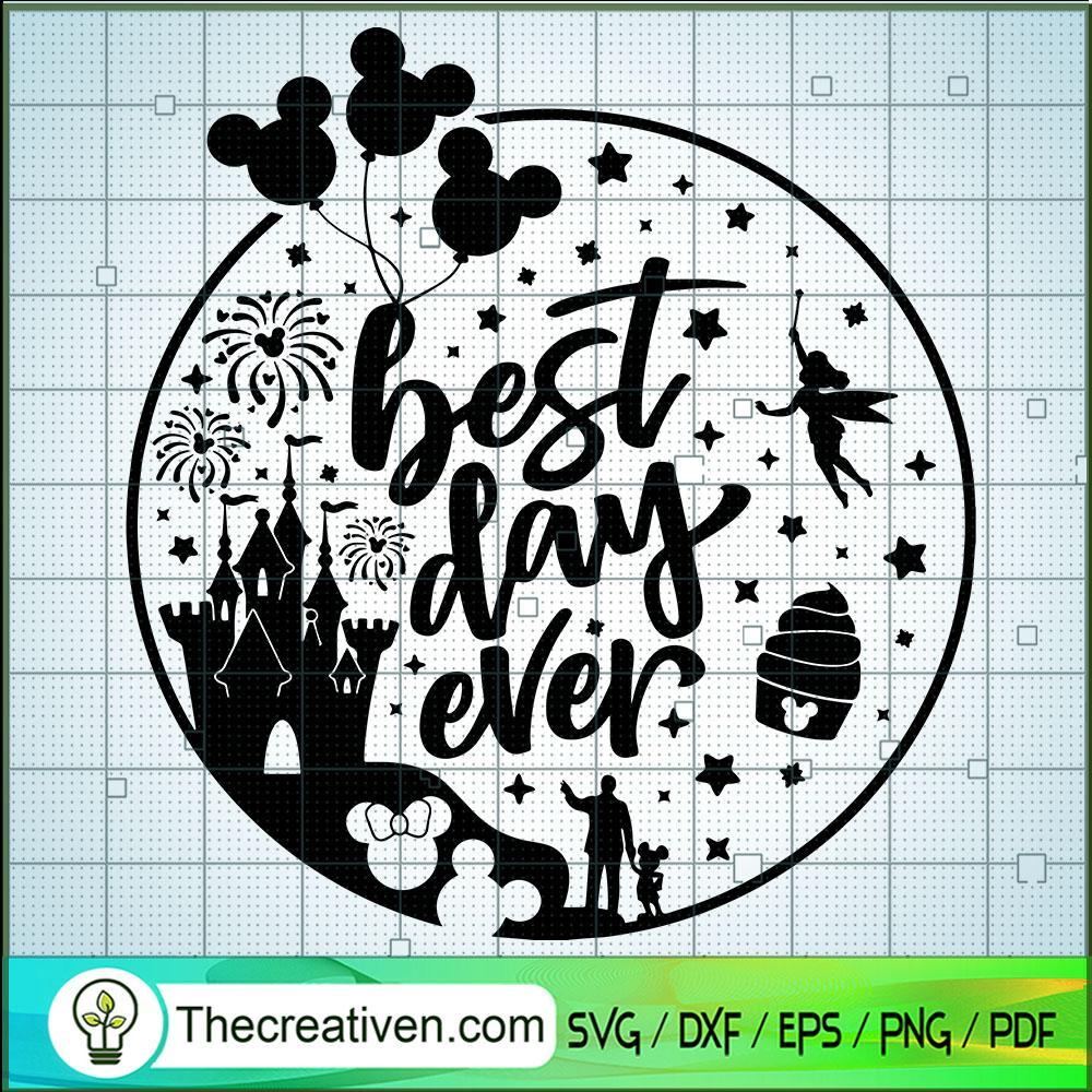 Best Day Ever SVG, Walt Disney SVG, Mickey Family SVG 1 Best Day Ever SVG, Walt Disney SVG, Mickey Family SVG