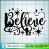 Believe in Magic SVG, Walt Disney SVG, Mickey Family SVG 3 43 copy 8
