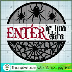 Enter if you Dare SVG Cut File for Cricut & Silhouette Design 44486