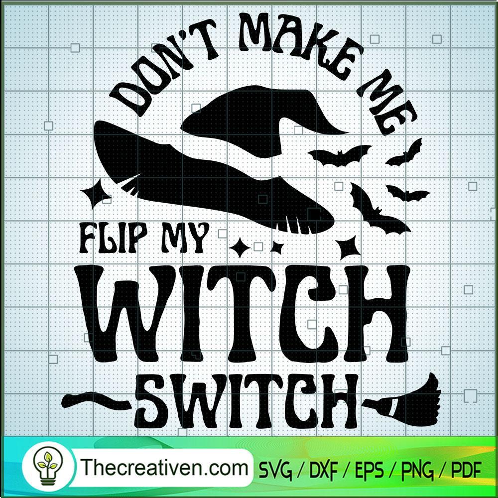 Dont Make Me Flip SVG Cut File for Cricut & Silhouette 1 Dont Make Me Flip SVG Cut File for Cricut & Silhouette