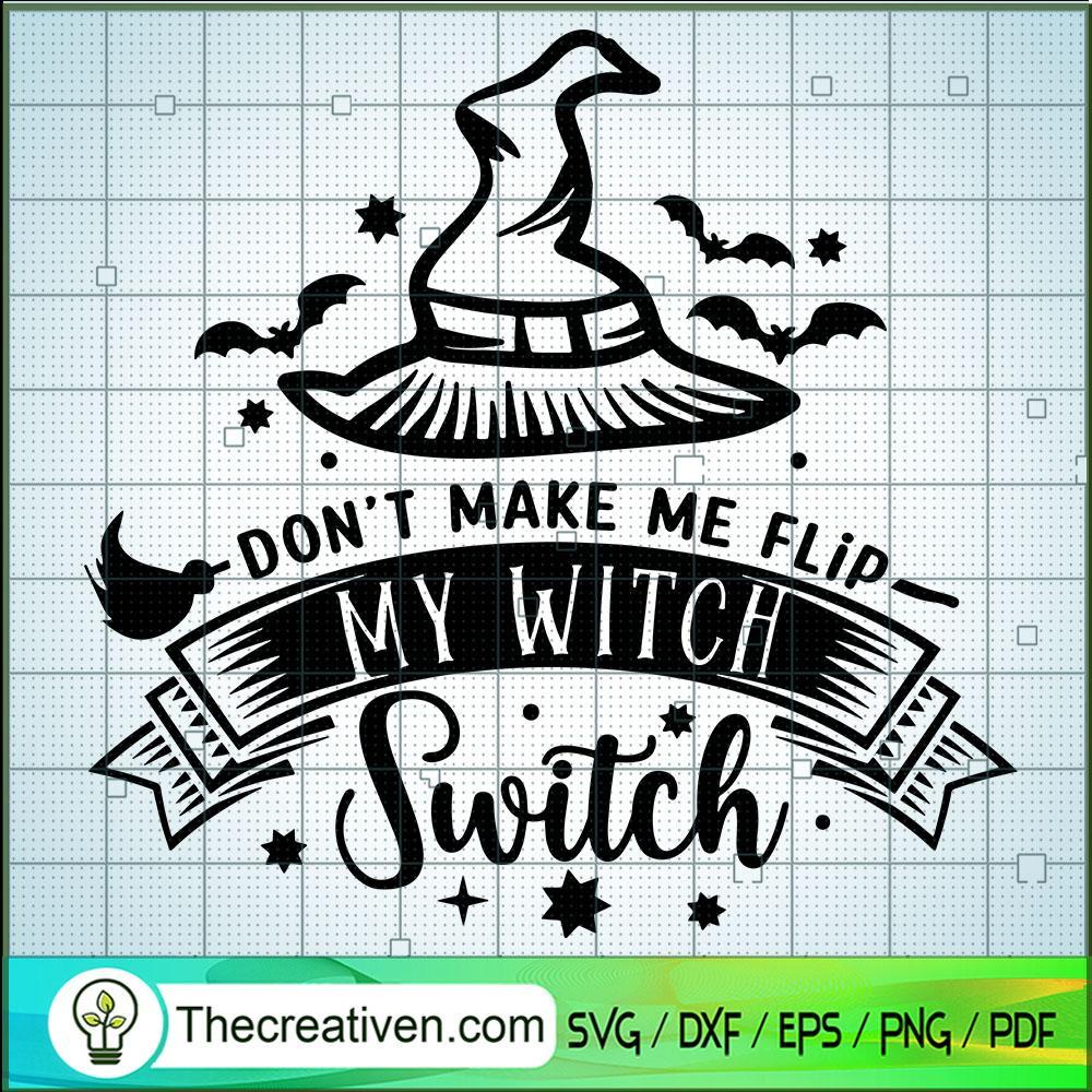 Dont Make Me Flip My Witch Switch SVG Cut File for Cri Design 44483 1 Dont Make Me Flip My Witch Switch SVG Cut File for Cri Design 44483