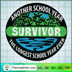 The Longest School Year Ever SVG Cut File for Cricut & Silhouette