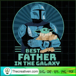 The Mandalorian Best Father  SVG Cut File for Cricut
