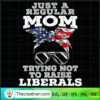 Mom Just A Regular Mom Tryin SVG Cut File for Cricut