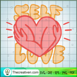 Love Yourself SVG, Heart Lover SVG, The Cute Words SVG