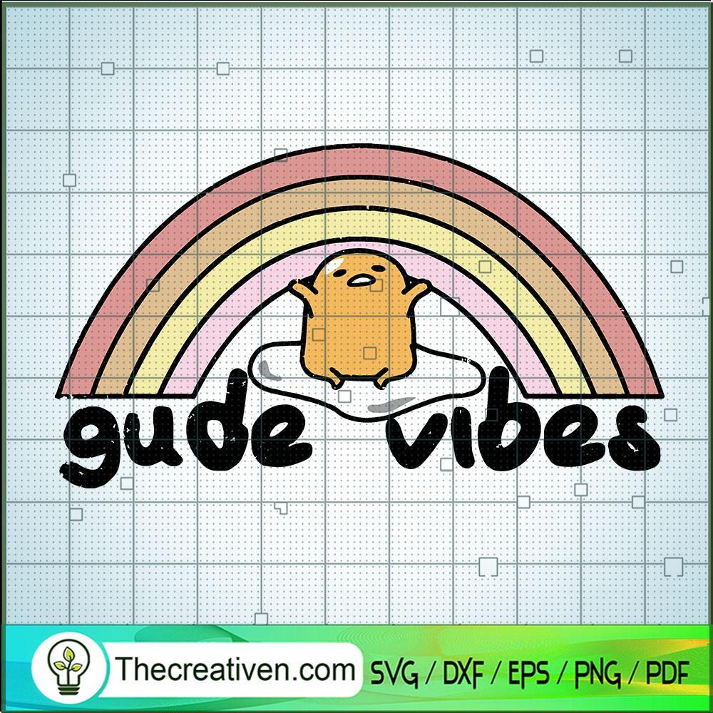 Gude Vibes SVG, Rainbow SVG, Good Vibes SVG 1 80 copy 4