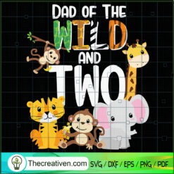 Funny Animal Dad Of The Wild SVG Cut File for Cricut & Silhouette