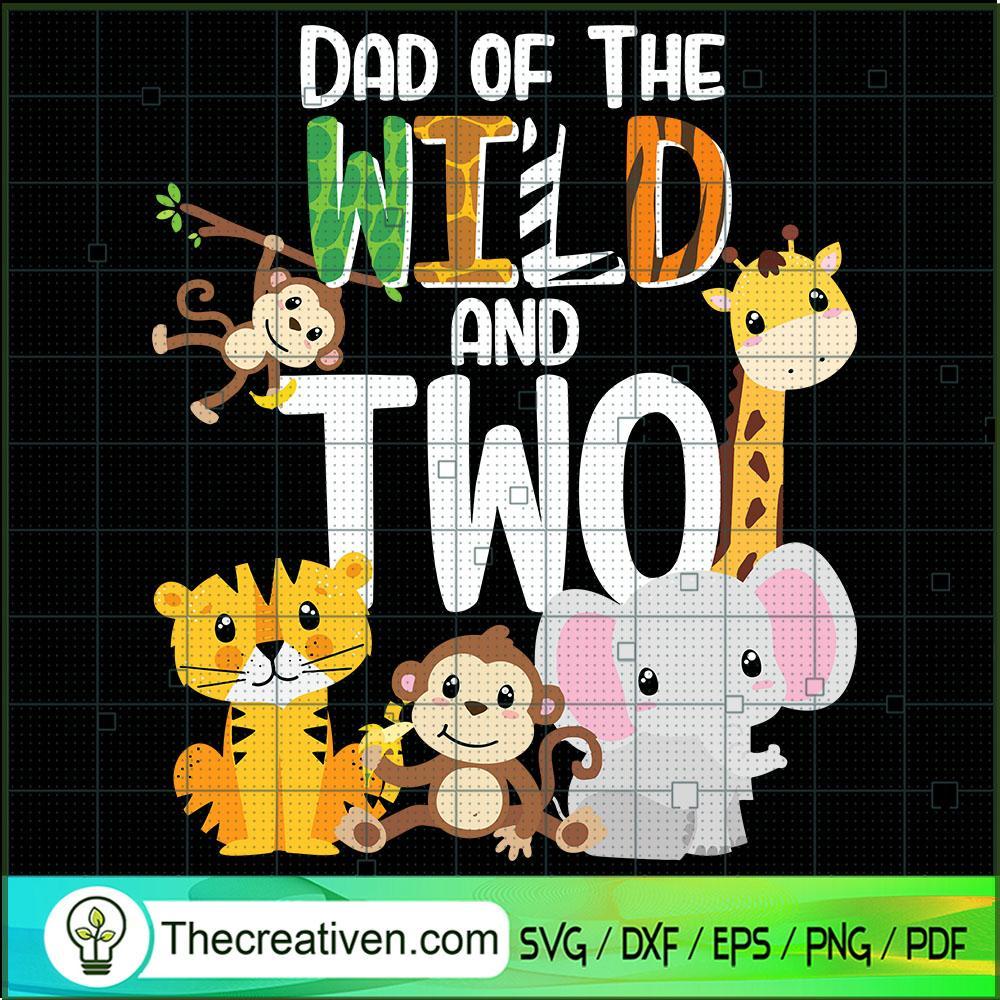 Funny Animal Dad Of The Wild SVG Cut File for Cricut & Silhouette 1 Funny Animal Dad Of The Wild SVG Cut File for Cricut & Silhouette
