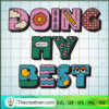 Doing My Best SVG, The Words SVG, Trending SVG 2 54 copy 8