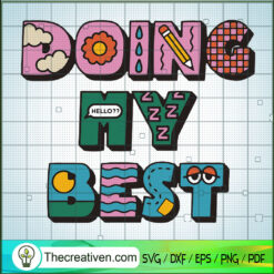 Doing My Best SVG, The Words SVG, Trending SVG