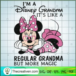 Im A Disney Grandma Its Like SVG Cut File for Cricut