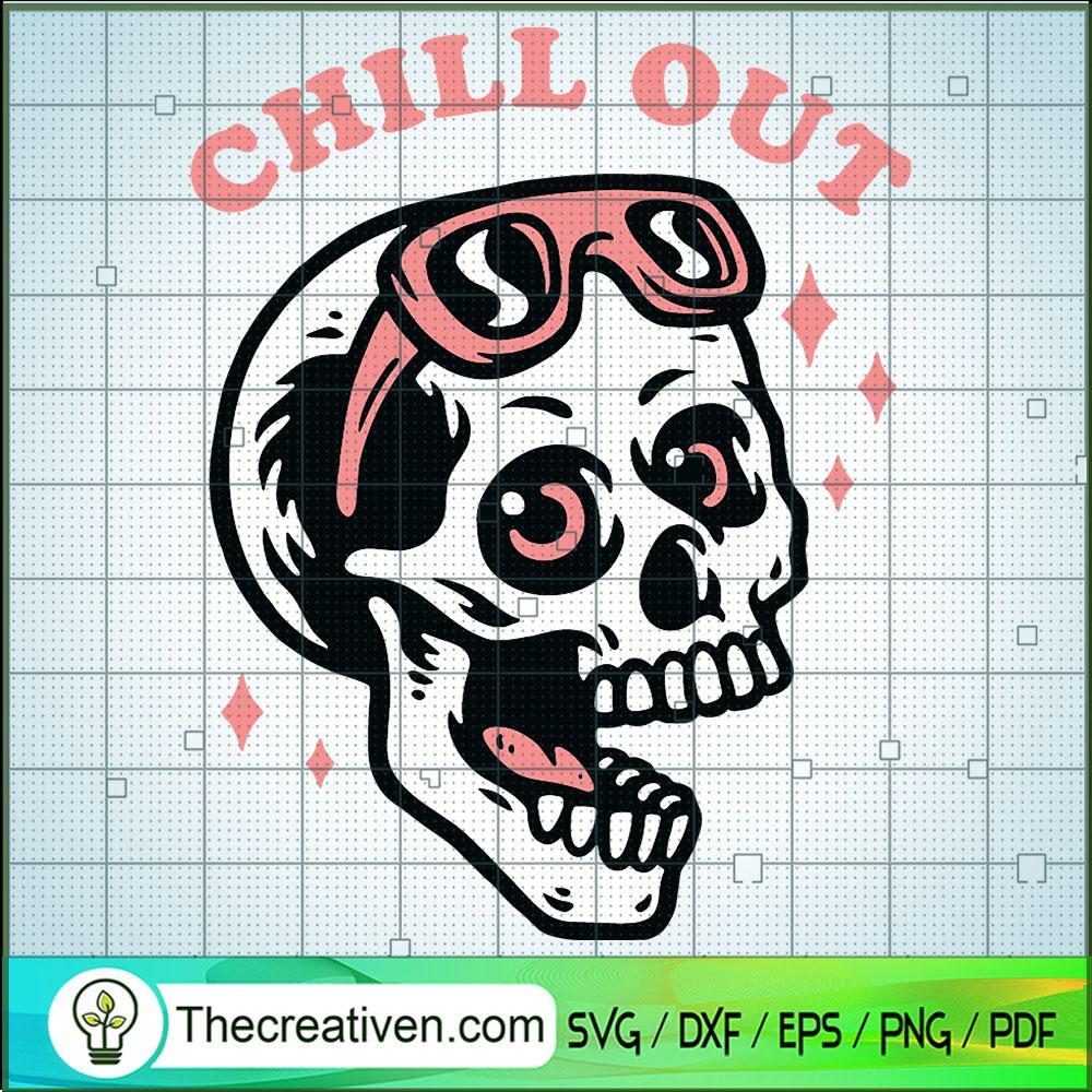 Chill Out Skull Funny Skull SVG Cut File for Cricut 1 Chill Out Skull Funny Skull SVG Cut File for Cricut