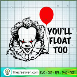 You'll Float Too SVG Cut File for Cricut & Silhouette