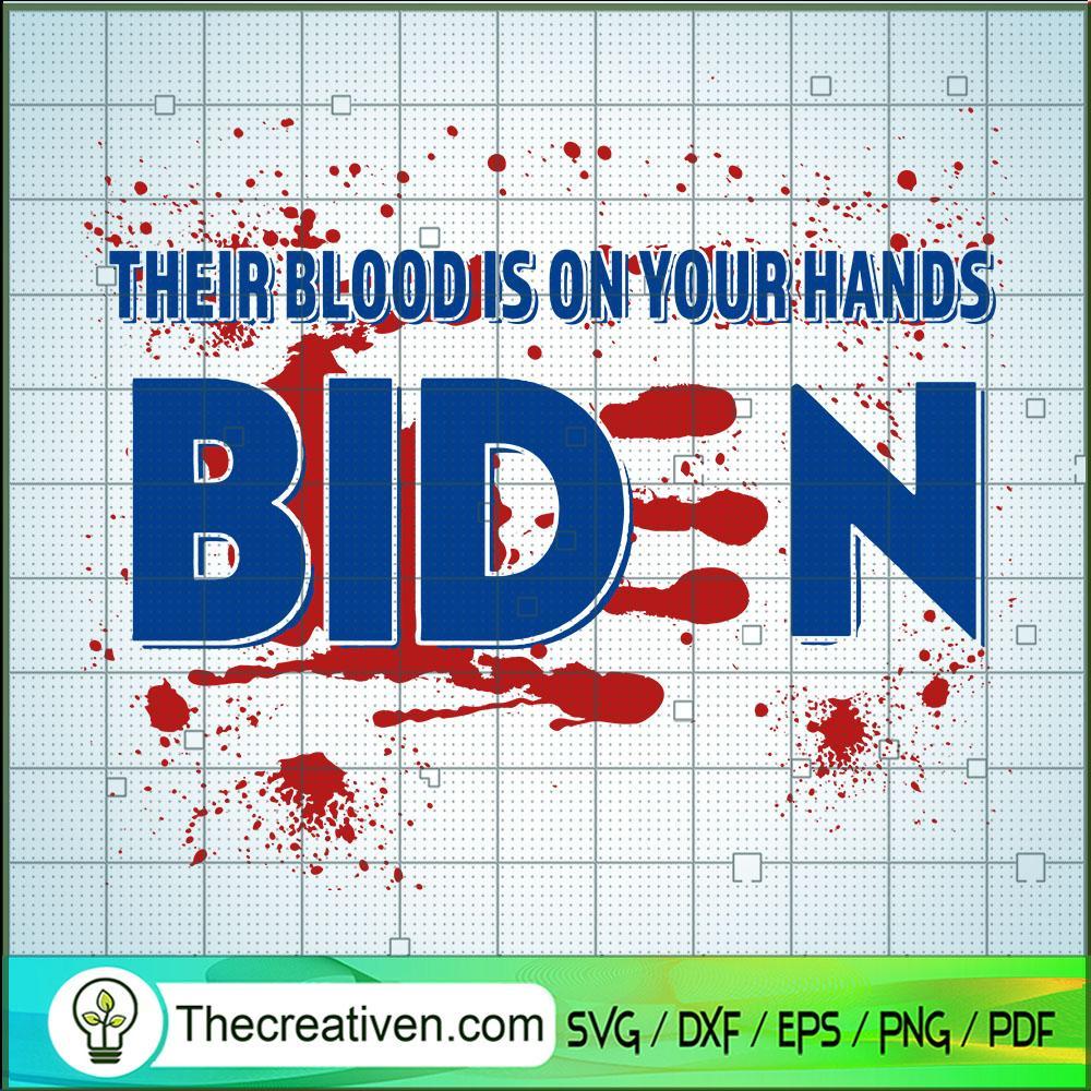Their Blood Is On Your Hands SVG Cut File for Cricut 1 Their Blood Is On Your Hands SVG Cut File for Cricut