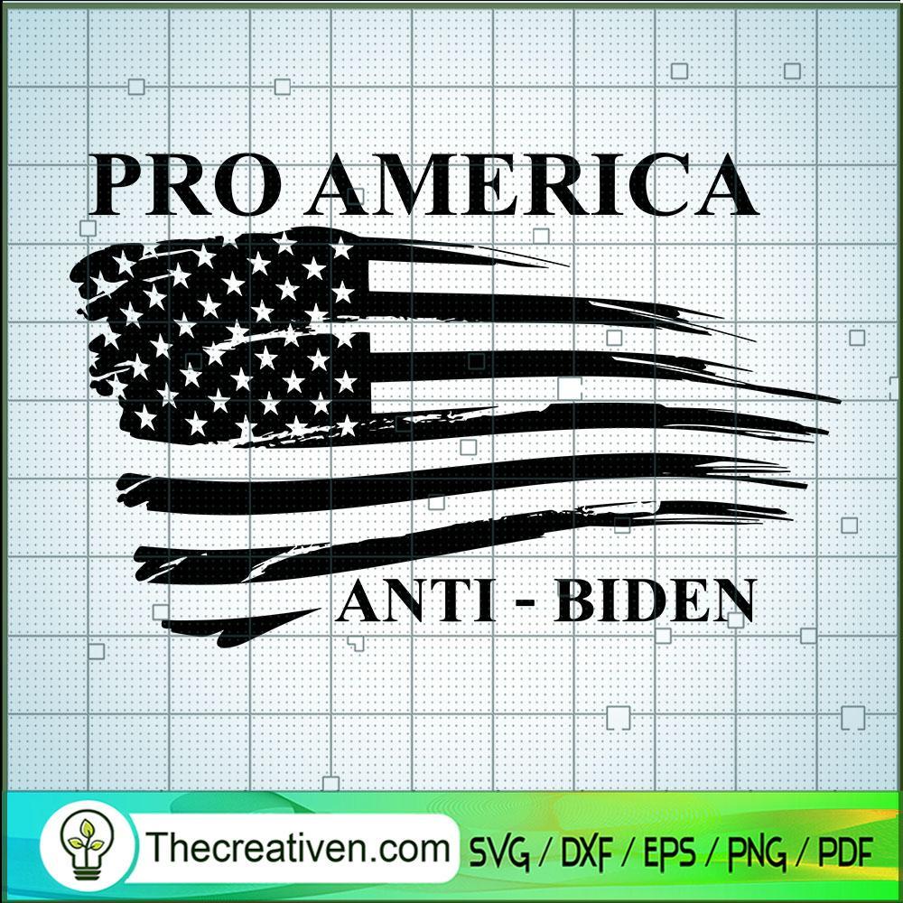 Pro America Anti Biden SVG, Anti Biden SVG, USA Flag SVG 1 Pro America Anti Biden SVG, Anti Biden SVG, USA Flag SVG
