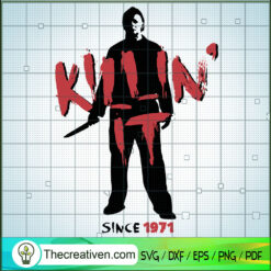 Michael Myers Killing It SVG Cut File for Cricut & Silhouette