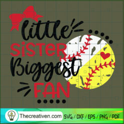 Little Sister Biggest Fan SVG, Baseball SVG, Sport SVG