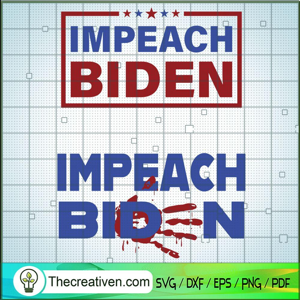 Impeach Biden SVG, Joe Biden SVG, USA President SVG 1 Impeach Biden SVG, Joe Biden SVG, USA President SVG