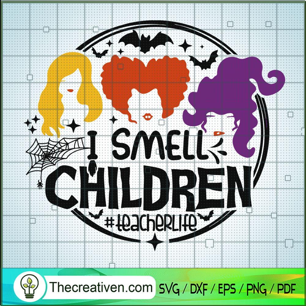 I Smell Children Teacher Life SVG, Hocus Pocus SVG, Halloween SVG 1 I Smell Children Teacher Life SVG, Hocus Pocus SVG, Halloween SVG