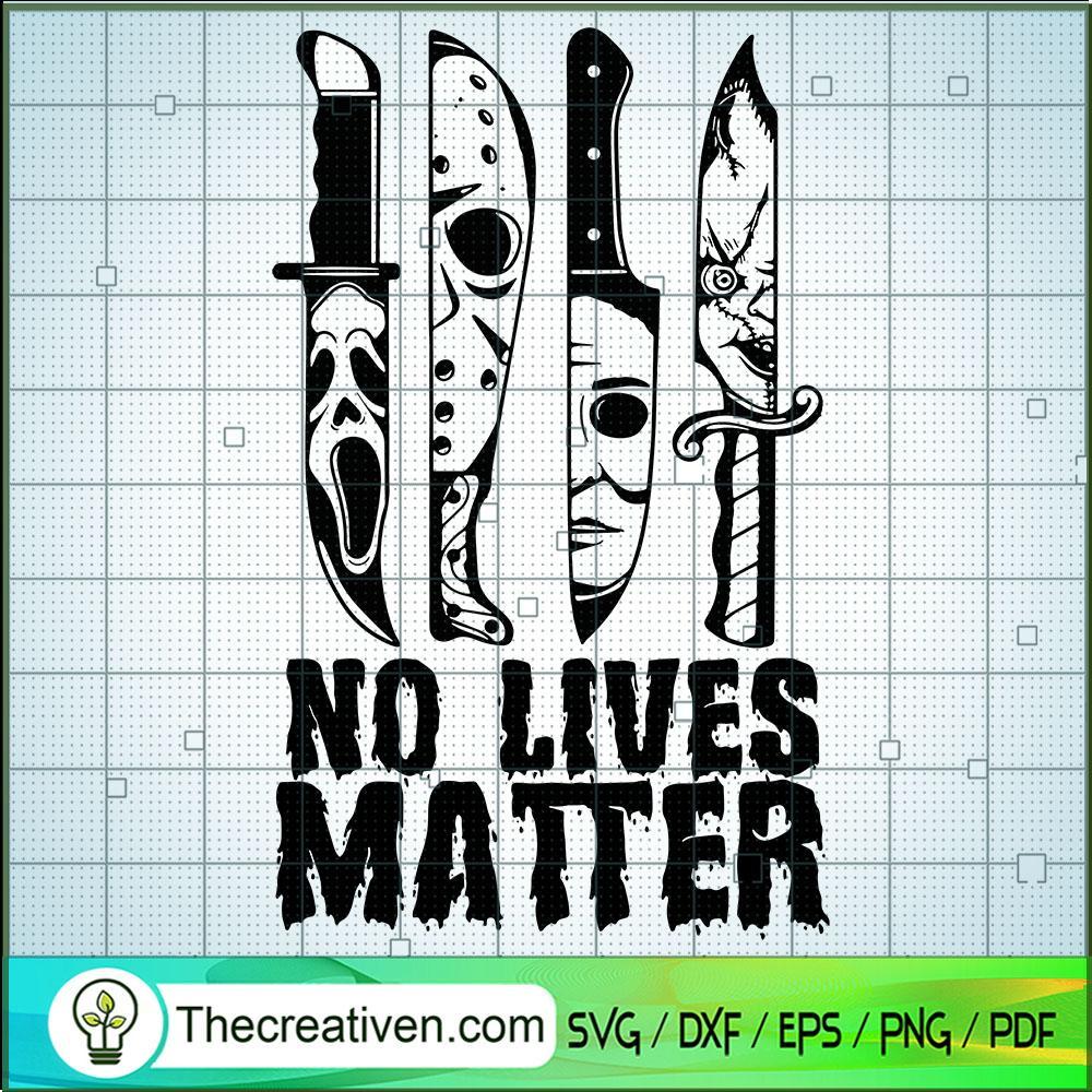 Horror Knives No Live Matter SVG Cut File for Cricut & Silhouette 1 Horror Knives No Live Matter SVG Cut File for Cricut & Silhouette