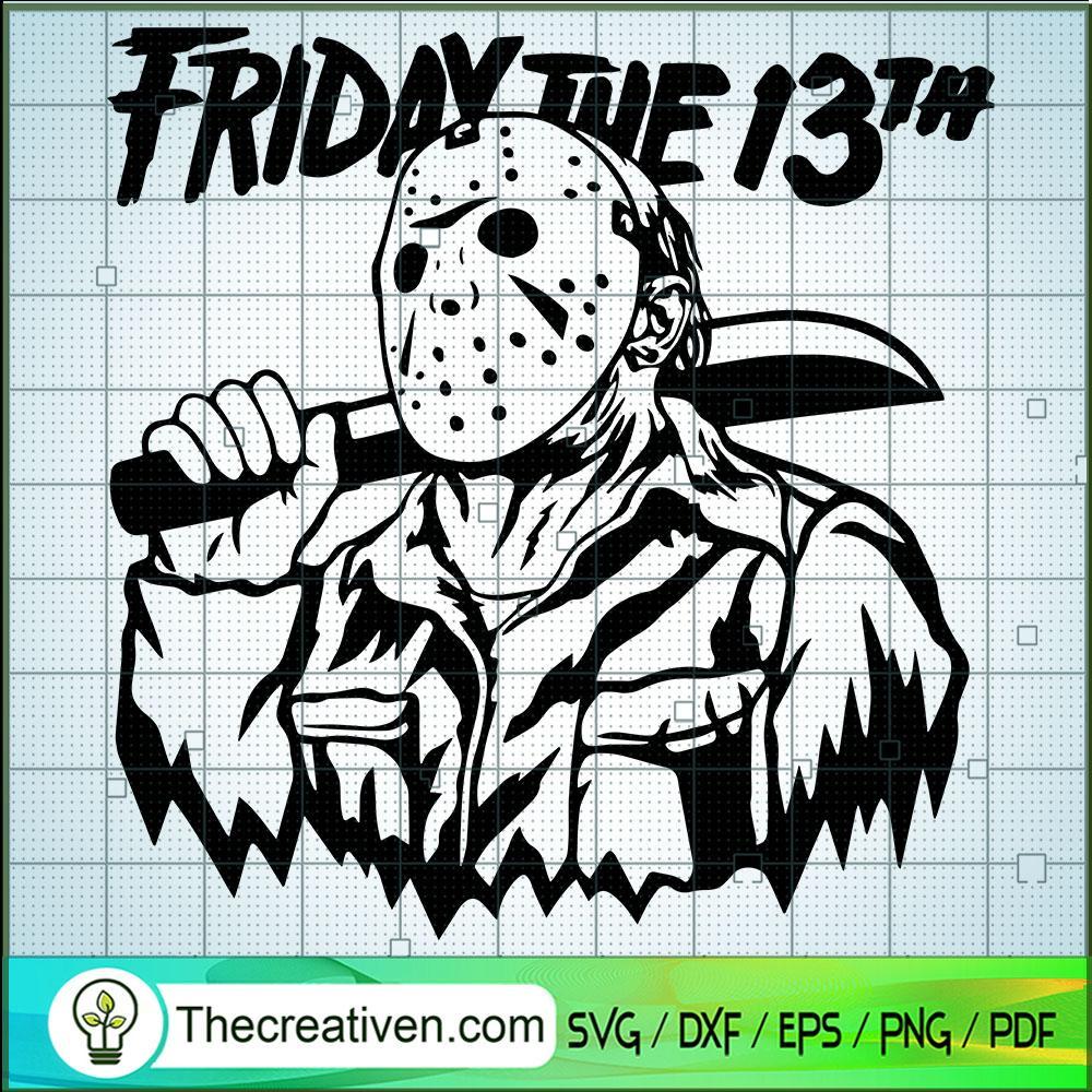 Friday The 13th SVG, Jason Voorhees SVG, Horror SVG, Halloween SVG 1 70 copy 4