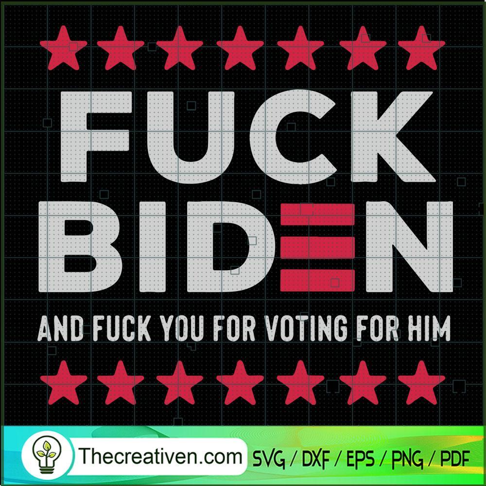 Fuck Biden And Fuck You For SVG Cut File for Cricut 1 Fuck Biden And Fuck You For SVG Cut File for Cricut