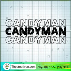 Candy Man SVG, Candy SVG, The Words SVG