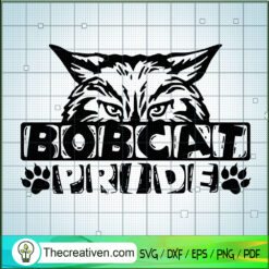 Bobcat Pride SVG, Cat SVG, Pet Lover SVG