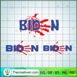 Biden Bloody Hand SVG, Anti Biden SVG, Trending SVG
