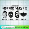 A History of Horror Masks SVG, Horror SVG, Halloween SVG 2 3 copy 8