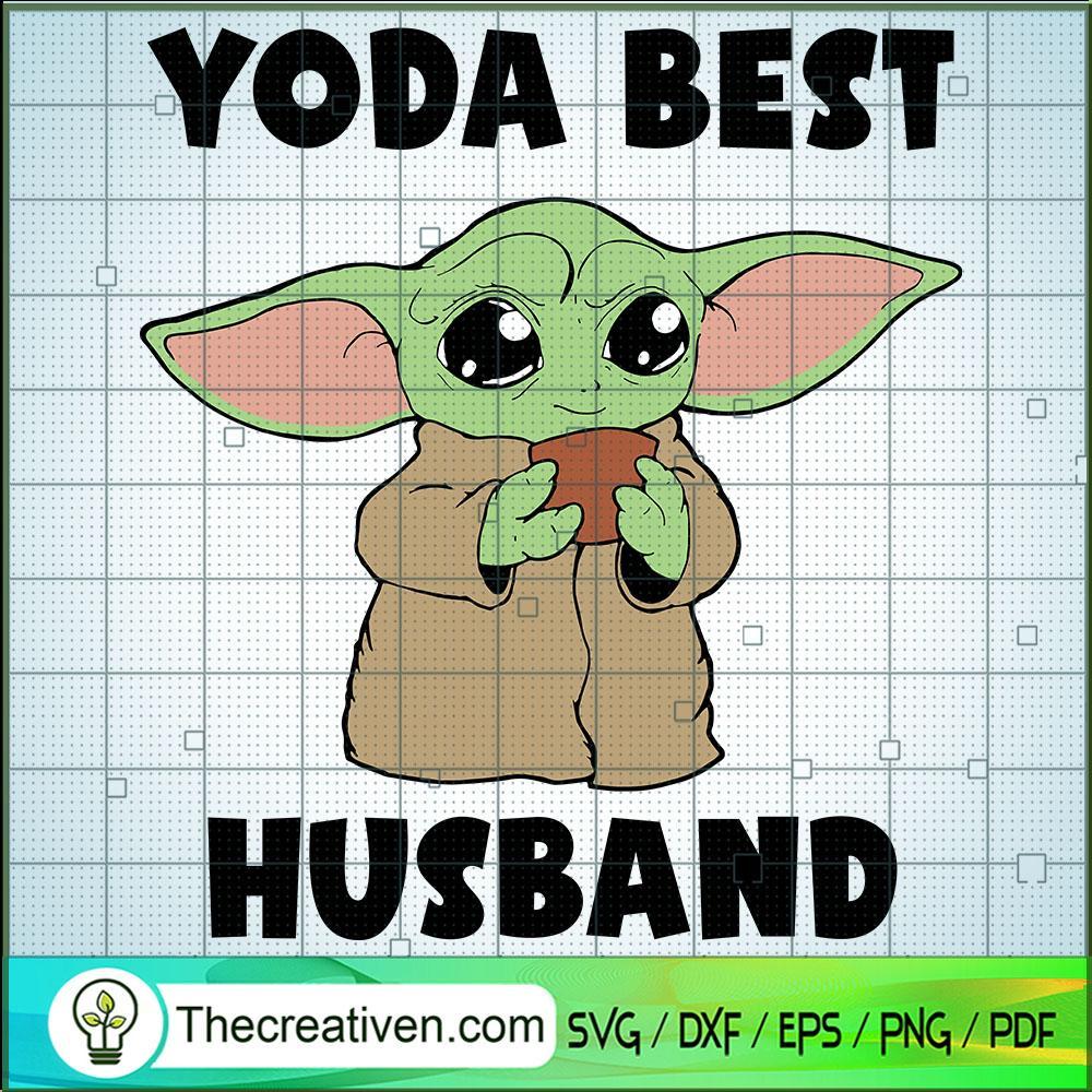 Yoda Best Husband SVG, Baby Yoda SVG, Star Wars SVG 1 Yoda Best Husband SVG, Baby Yoda SVG, Star Wars SVG