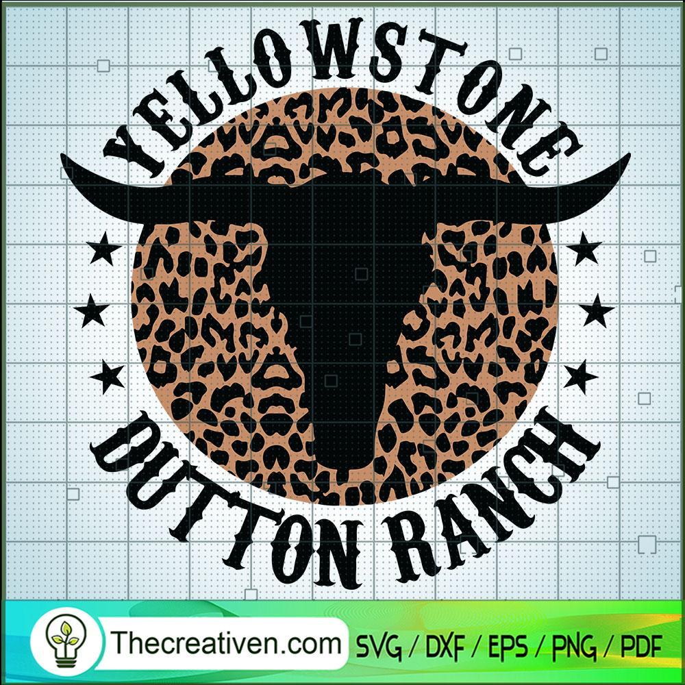 Yellowstone Dutton Ranch SVG, Leopard SVG, Yellow Stone SVG 1 Yellowstone Dutton Ranch SVG, Leopard SVG, Yellow Stone SVG
