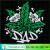 Dad Smoke Weed SVG, Dad Cannabis SVG, Leaf SVG 3 49 copy 4