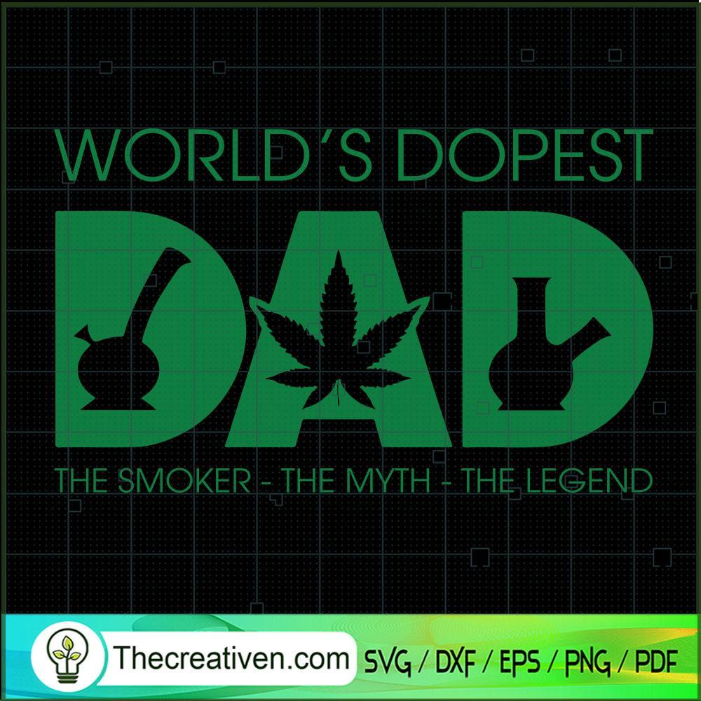 World's Dopest Dad The Smoker SVG, Smoke Weed SVG, Leaf SVG 1 World's Dopest Dad The Smoker SVG, Smoke Weed SVG, Leaf SVG