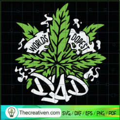 World's Dopest Dad Leaf SVG, Smoke Weed SVG, Leaf SVG