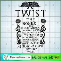 Twist The Bones And Bend The Back SVG, Skull SVG, Halloween SVG