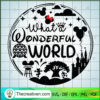 What Wonderful World SVG, Walt Disney SVG, Cartoon SVG 3 9 copy 9