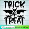 Trick Or Treat SVG, Halloween SVG, Scary SVG, Oct 31 SVG 2 trick or treat 1 copy