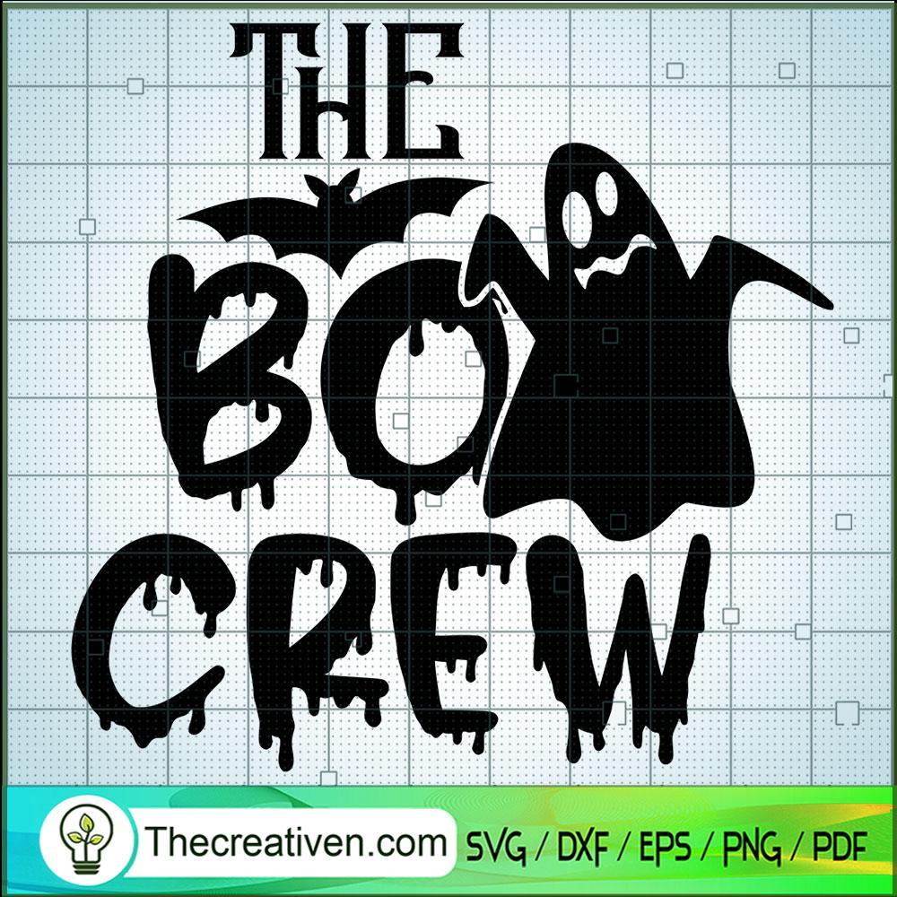 The Boo Crew SVG, Halloween SVG, Scary SVG, Oct 31 SVG 1 the boo crew copy