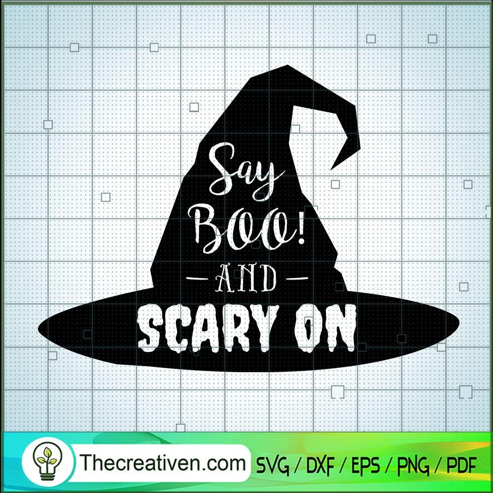 Say Boo and Scary On SVG Cut File for Cricut & Silhouette 1 Say Boo and Scary On SVG Cut File for Cricut & Silhouette