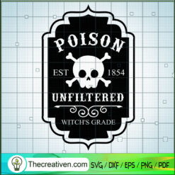 Poison Unfiltered Witch's Grade SVG Cut File for Cricut & Silhouette