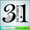 31 October Halloween SVG Cut File for Cricut & Silhouette 3 31 OCT copy
