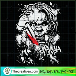 Chucky Wanna Play SVG Cut File for Cricut & Silhouette