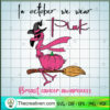 In October We Wear Pink SVG, Halloween SVG, Scary SVG, Oct 31 SVG 2 23 copy 8