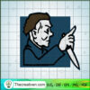Kill One Michael Myers SVG Cut File for Cricut & Silhouette 3 40 copy 4