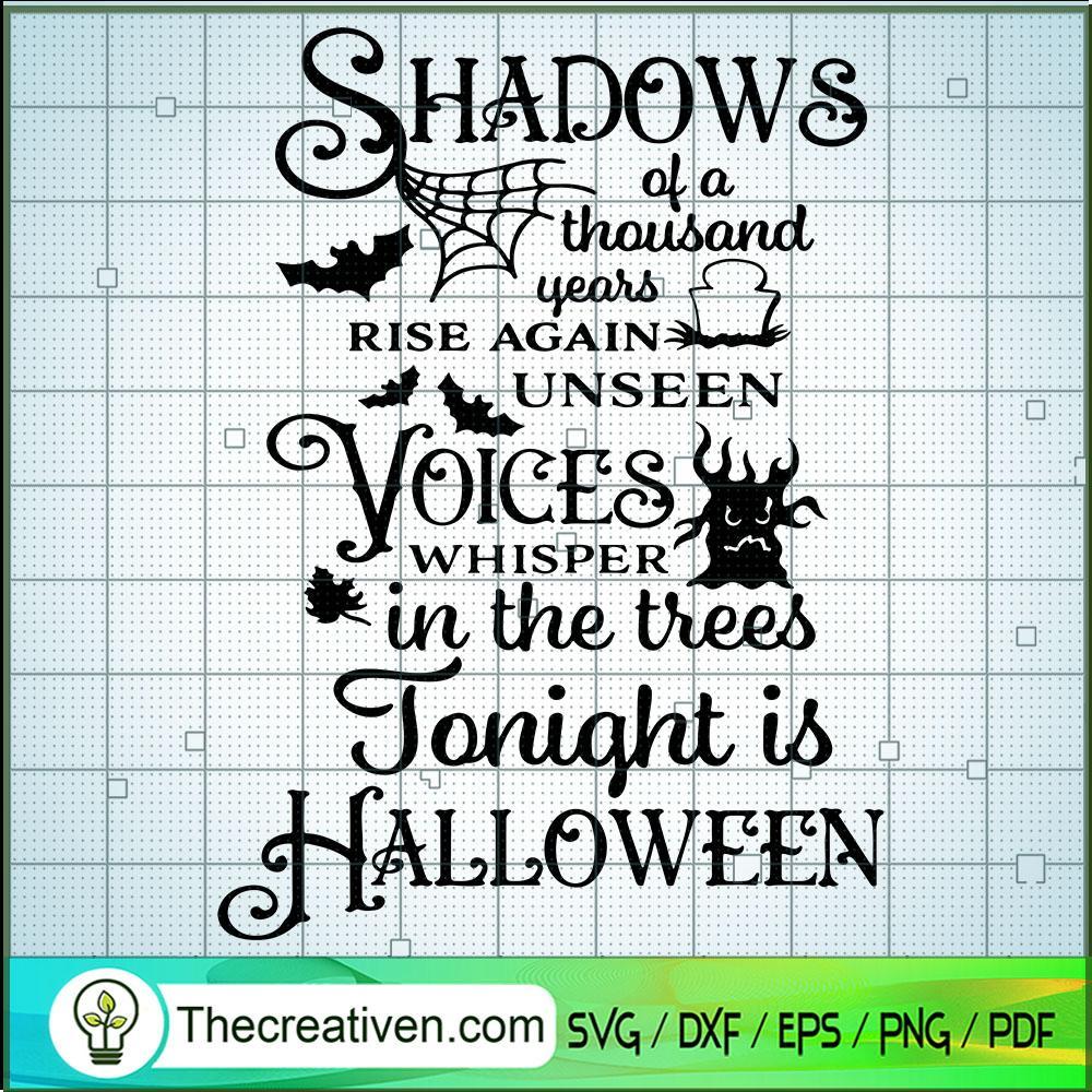 Shadows Of A Thousand Years SVG, Halloween SVG, Scary SVG, Oct 31 SVG 1 29 copy 8