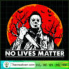 Michael No Lives Matter SVG Cut File for Cricut & Silhouette 2 53 copy 4