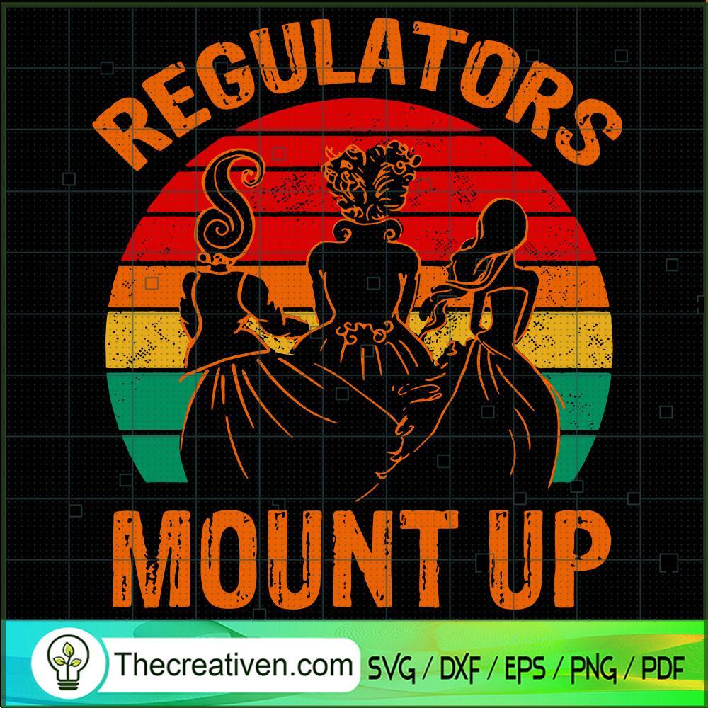 Regulators Mount Up SVG Cut File for Cricut & Silhouette 1 Regulators Mount Up SVG Cut File for Cricut & Silhouette